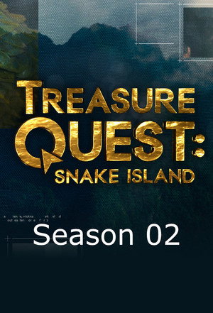 Treasure Quest: Snake Island 2. évad (2016-11-04) poszter
