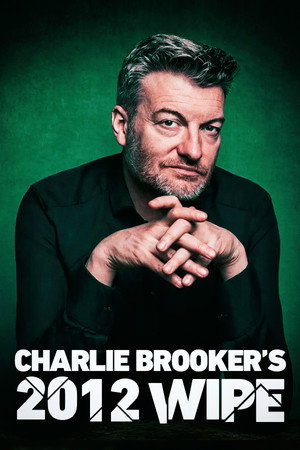 Charlie Brooker's Yearly Wipe 3. évad (2013-01-01) poszter