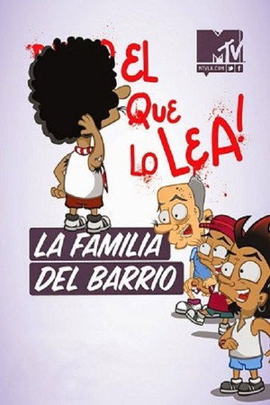La Familia del Barrio 1. évad (2013-05-05) poszter