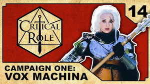 Critical Role 1. évad Ep.14 14. epizód