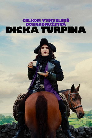 The Completely Made-Up Adventures of Dick Turpin poszter