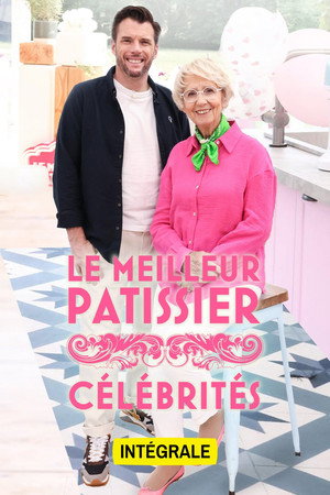 Le Meilleur Pâtissier : Célébrités poszter