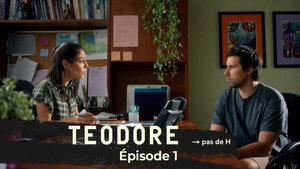 Teodore pas de H 1. évad Ep.1 1. epizód