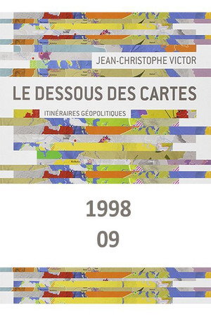 Le Dessous des cartes 9. évad (1998-01-10) poszter