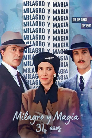 Milagro y magia 1. évad (1991-04-29) poszter