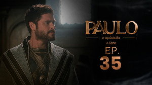 Paulo, o Apóstolo 1. évad Ep.35 35. epizód