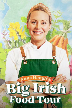 Anna Haugh's Big Irish Food Tour poszter