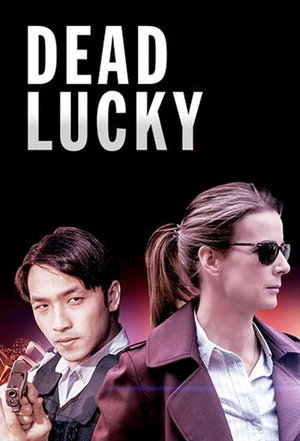 Dead Lucky 1. évad (2018-07-25) poszter