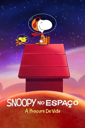 Snoopy az űrben: Élet után kutatva poszter
