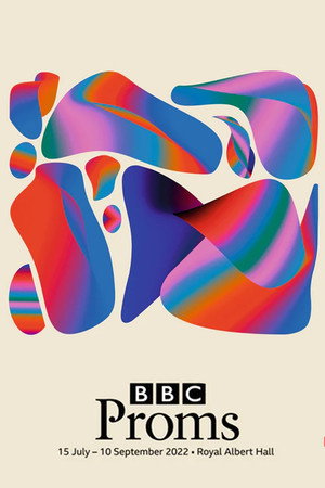 BBC Proms 76. évad (2022-07-15) poszter