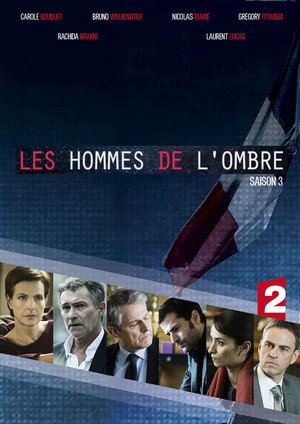 Les Hommes de l'ombre 3. évad (2016-10-21) poszter