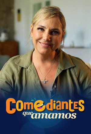 Comediantes que Amamos poszter