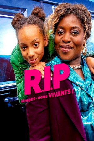 R.I.P aimons-nous vivants ! 1. évad (2024-07-16) poszter