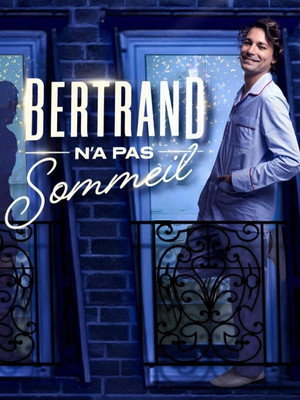 Bertrand n'a pas sommeil poszter