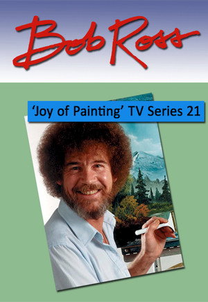The Joy of Painting 21. évad (1990-09-05) poszter