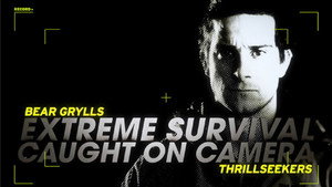 Bear Grylls: Extreme Survival Caught on Camera kép