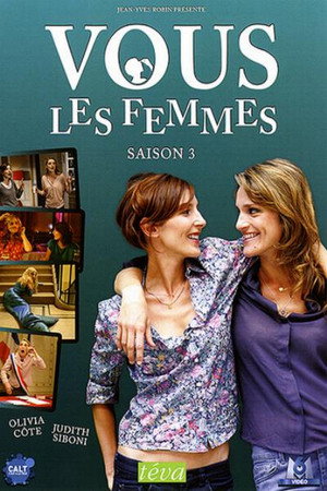 Vous les femmes 3. évad (2011-09-02) poszter