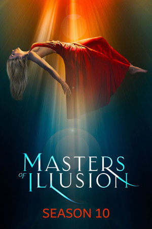 Masters of Illusion 10. évad (2023-11-06) poszter