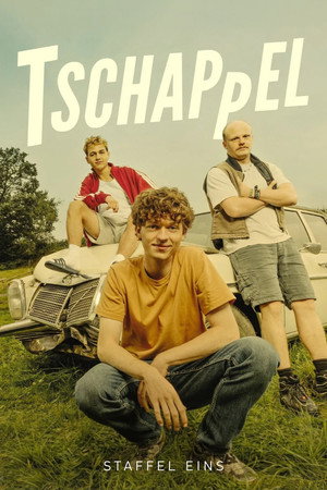 Tschappel 1. évad (2025-06-03) poszter