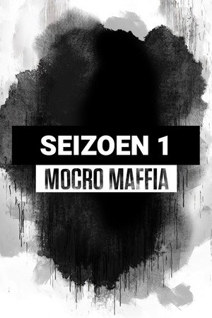 Mocro Maffia 1. évad (2018-10-11) poszter