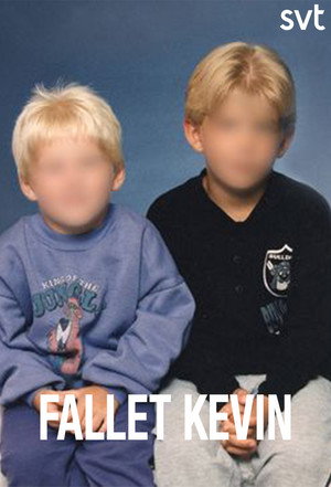 Dokument inifrån: Fallet Kevin 1. évad (2017-05-03) poszter