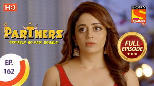 Partners - Trouble Ho Gayi Double 1. évad Ep.162 162. epizód
