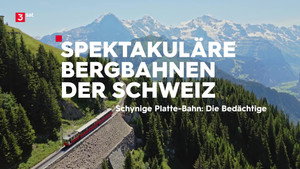 Spektakuläre Bergbahnen der Schweiz 1. évad Ep.7 7. epizód