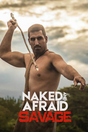 Naked and Afraid: Savage poszter