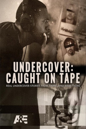 Undercover: Caught on Tape poszter