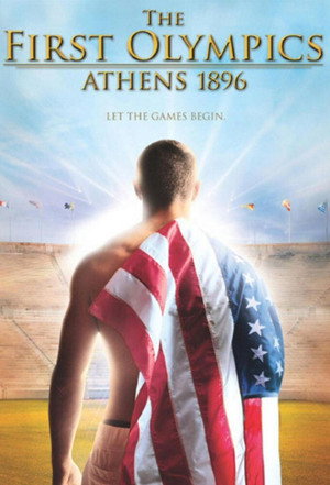 The First Olympics: Athens 1896 poszter