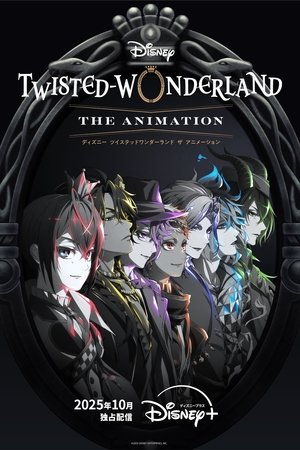 Disney Twisted-Wonderland: Az anime poszter