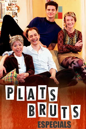 Plats bruts Speciális epizódok (1999-12-31) poszter