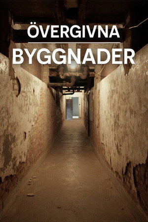 Elhagyott építmények poszter