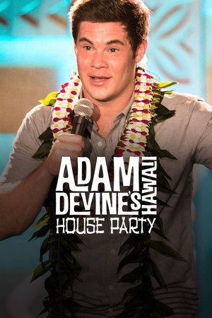Adam Devine's House Party poszter