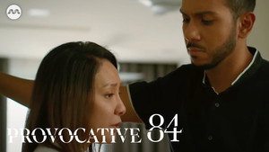 Provocative 1. évad Ep.84 84. epizód
