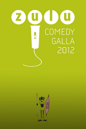 ZULU Comedy Galla 3. évad (2012-09-09) poszter