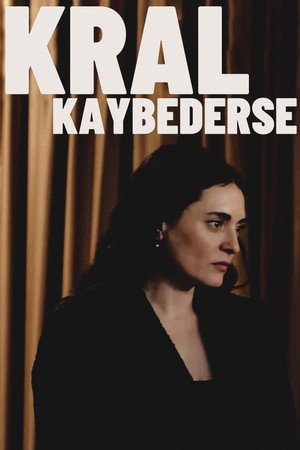 Kral Kaybederse poszter