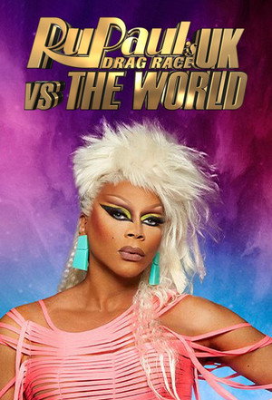 RuPaul's Drag Race UK vs The World poszter