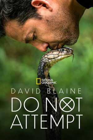 Ezt ne próbáld ki! - Halálos mutatványok David Blaine-nel poszter