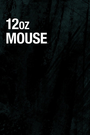 12 oz. Mouse poszter
