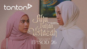 Aku Bukan Ustazah 1. évad Ep.26 26. epizód