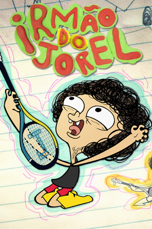Irmão do Jorel poszter