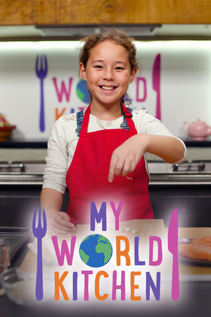 My World Kitchen 1. évad (2018-02-03) poszter