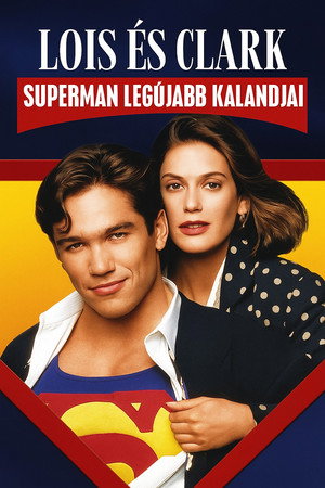 Lois és Clark - Superman legújabb kalandjai