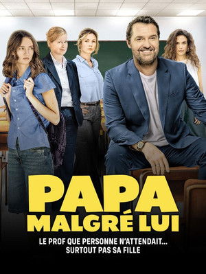 Papa malgré lui poszter