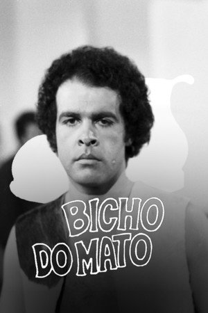 Bicho do Mato 1. évad (1972-05-08) poszter