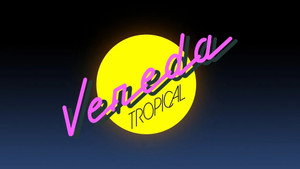 Vereda Tropical kép