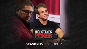 High Stakes Poker 15. évad Ep.7 7. epizód