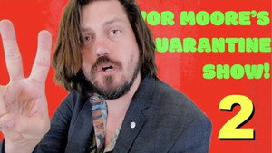 Trevor Moore's Quarantine Show 1. évad Ep.2 2. epizód