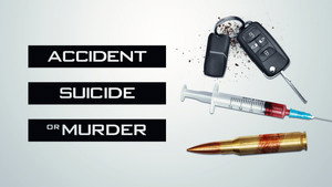 Accident, Suicide or Murder kép